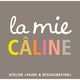 La Mie Caline